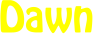 Dawn